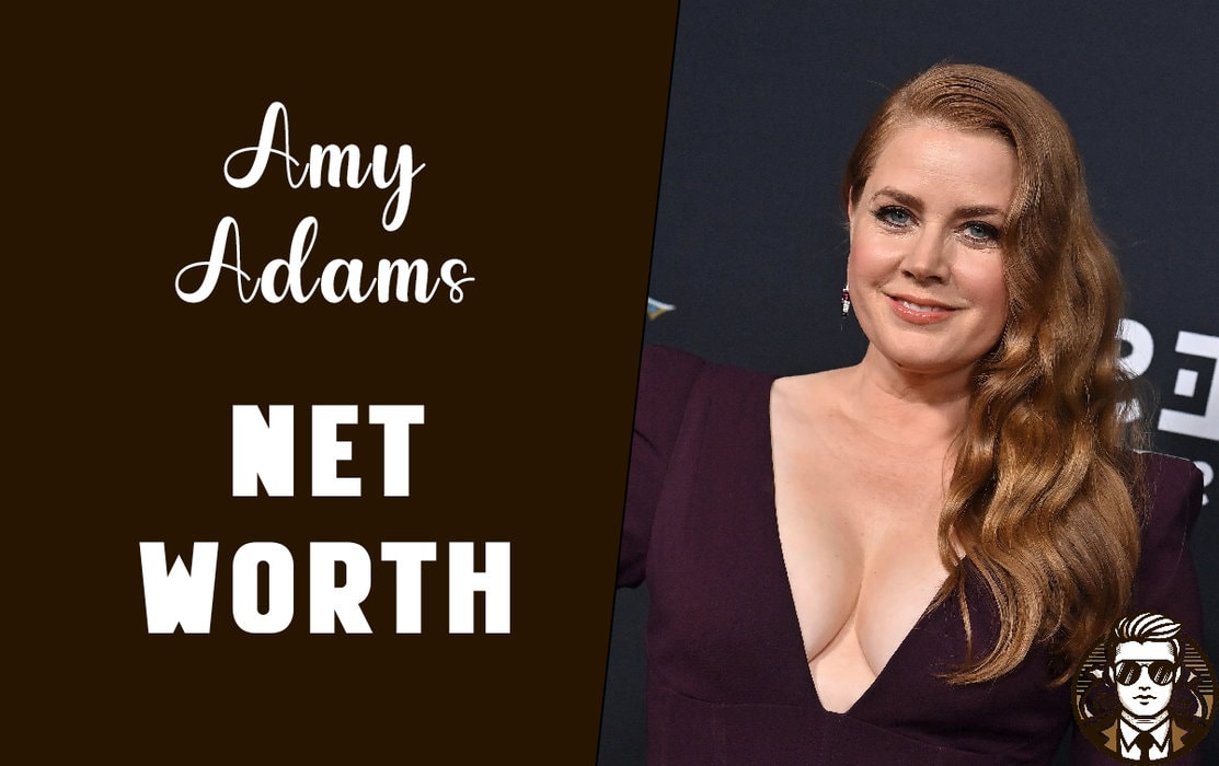 Amy Adams Net Worth